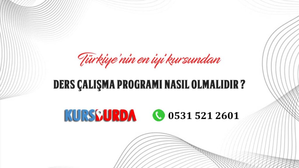 Ders Çalışma Programı Nasıl Olmalıdır ?