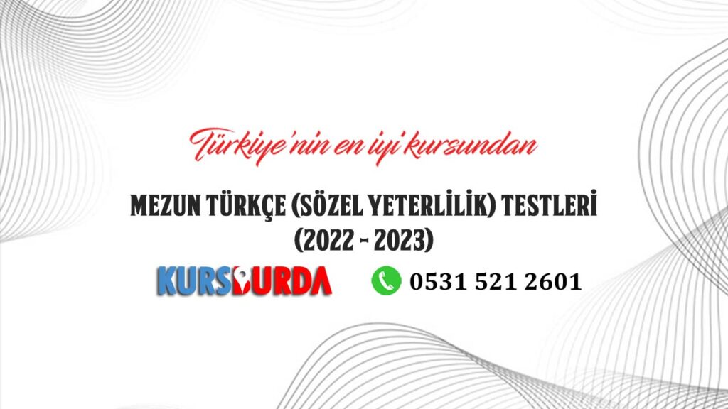 Mezun Türkçe (Sözel Yeterlilik) Testleri